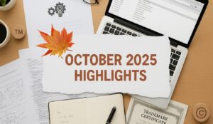 October 2025 | IP and Legal Highlights